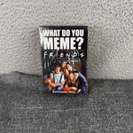 What Do You Meme Friends Expansion Pack Game New FRND212 Black 80 Cards. Price: $17.29.