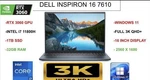Dell Inspiron 16 7610 I7 11800H Rtx 3060 1TB Ssd Gaming Laptop 3K 32GB Ram Used. Price: $550.00.