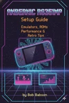 Anbernic RG351MP Setup Guide Emulators, Roms, Performance & Retro Tips New. Price: $19.99.